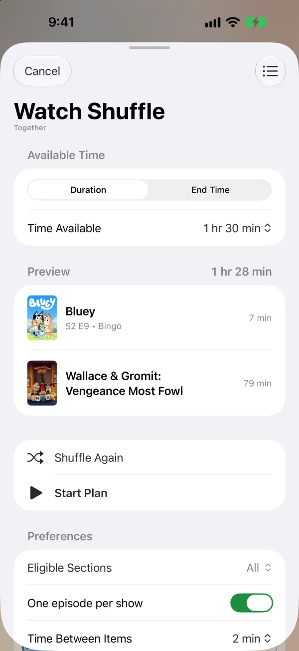 Watch Shuffle with 1 hour 30 minutes available, proposing an episode of Bluey and Wallace & Gromit: Vengeance Most Fowl.